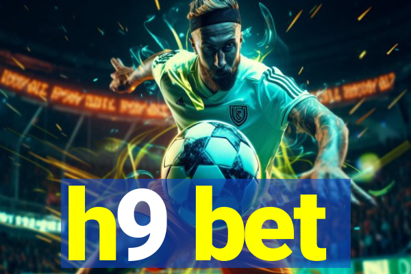 h9 bet